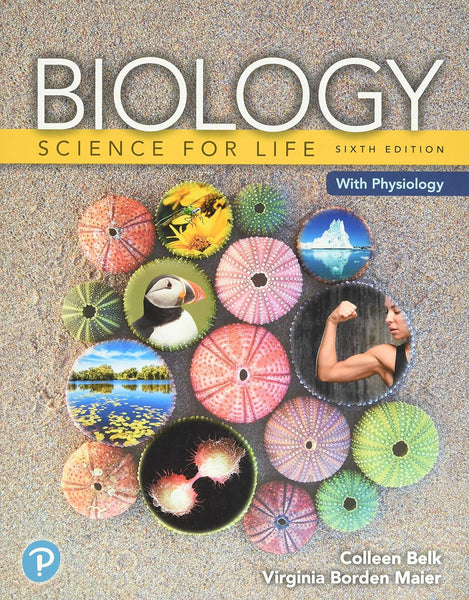 Biology: Science for Life with Physiology 6th Edition 