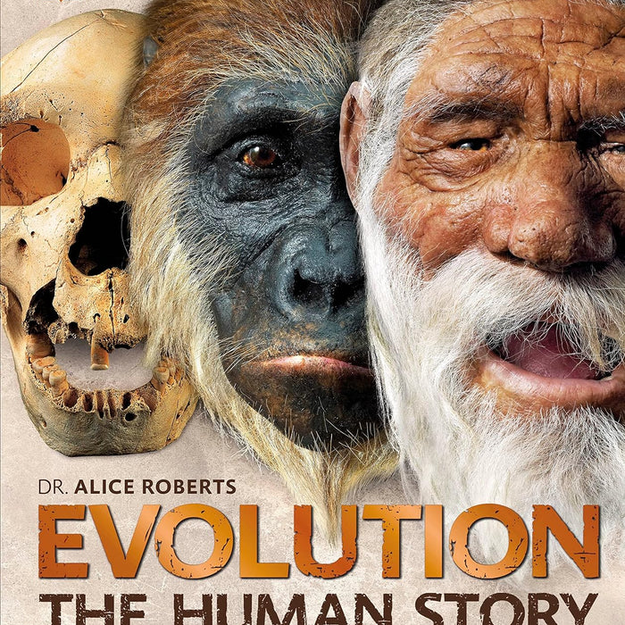 Evolution The Human Story 2nd Edition By Dr Alice Roberts