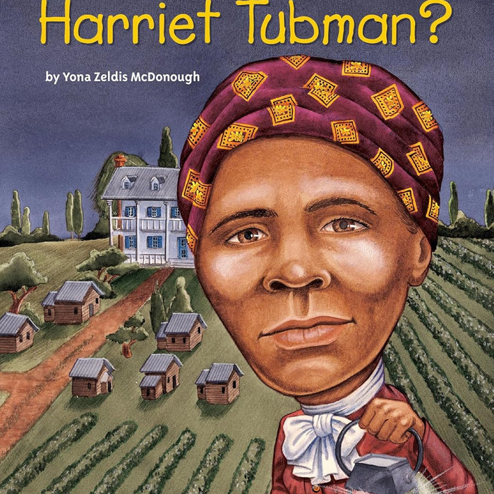 Who Was Harriet Tubman? By Yona Zeldis Mcdonough ,Who HQ (Author)