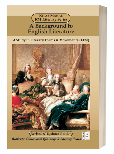 A Background to English Literature (Literary Forms & Movements) by – Kitab Mahal