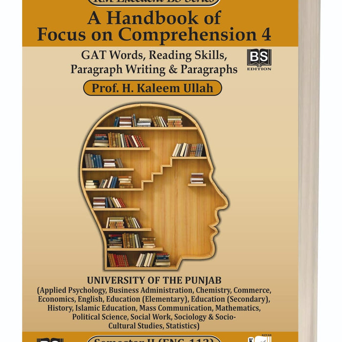 A Handbook of Focus on Comprehension 4 - II  by Prof. H. Kaleem Ullah – Kitab Mahal