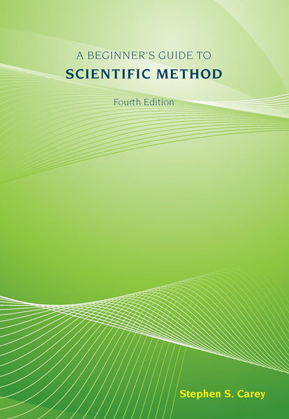 A Beginner's Guide to Scientific Method 4th Edition