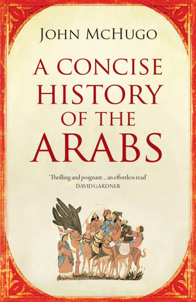 A Concise History of the Arabs