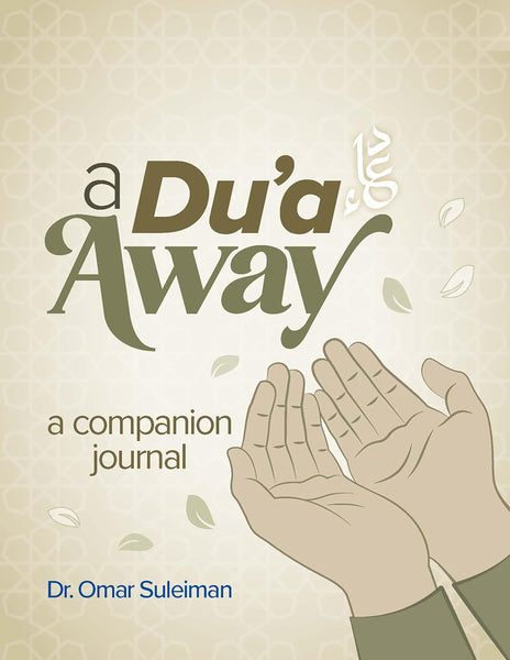 A Du'a Away: A Companion Journal 