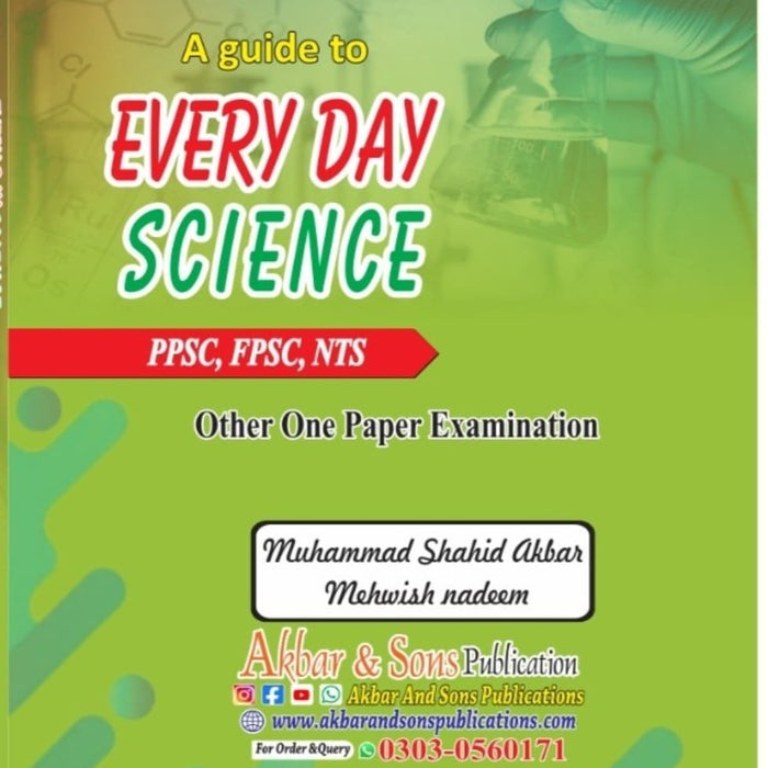 A Guide To Everyday Science PPSC FPSC NTS By M Shahid Akbar