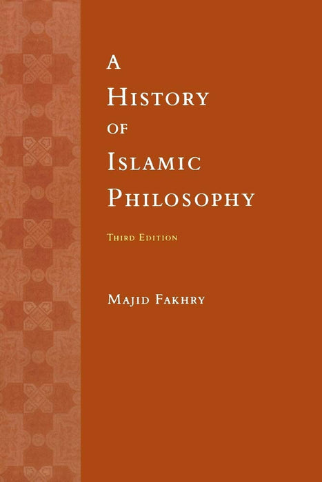 A History of Islamic Philosophy 3rd Edition 