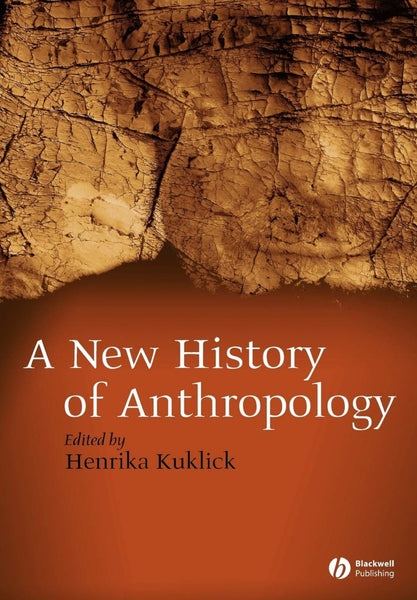 A New History of Anthropology