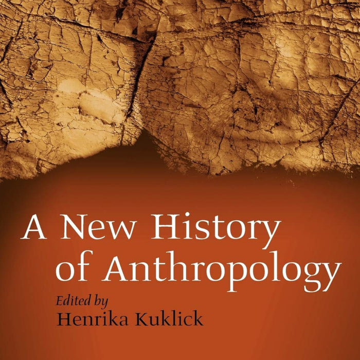 A New History of Anthropology