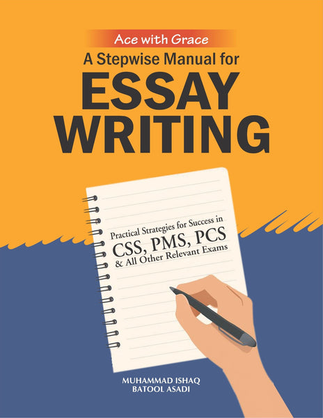A Stepwise Manual For Essay Writing