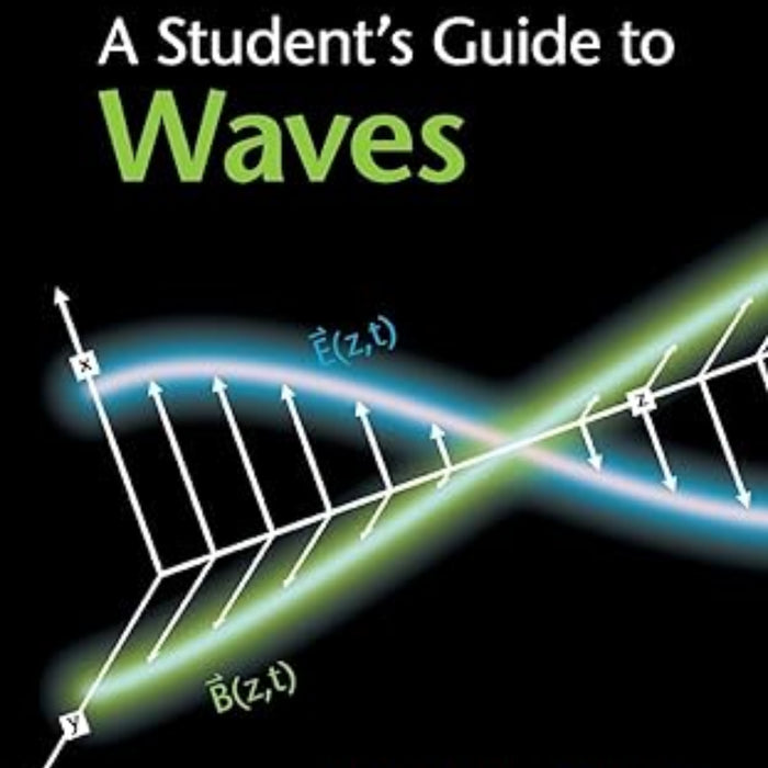 A Students Guide to Waves