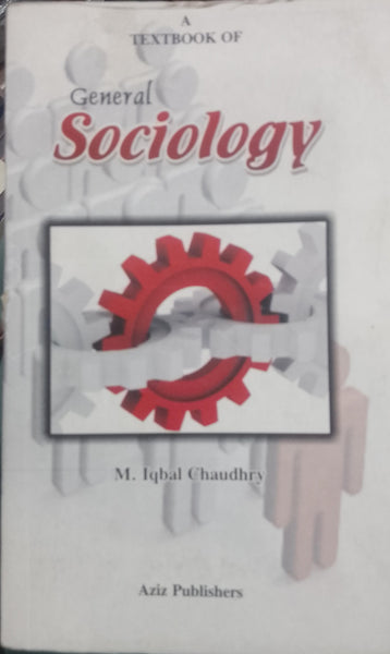 A TextBook Of General Sociology