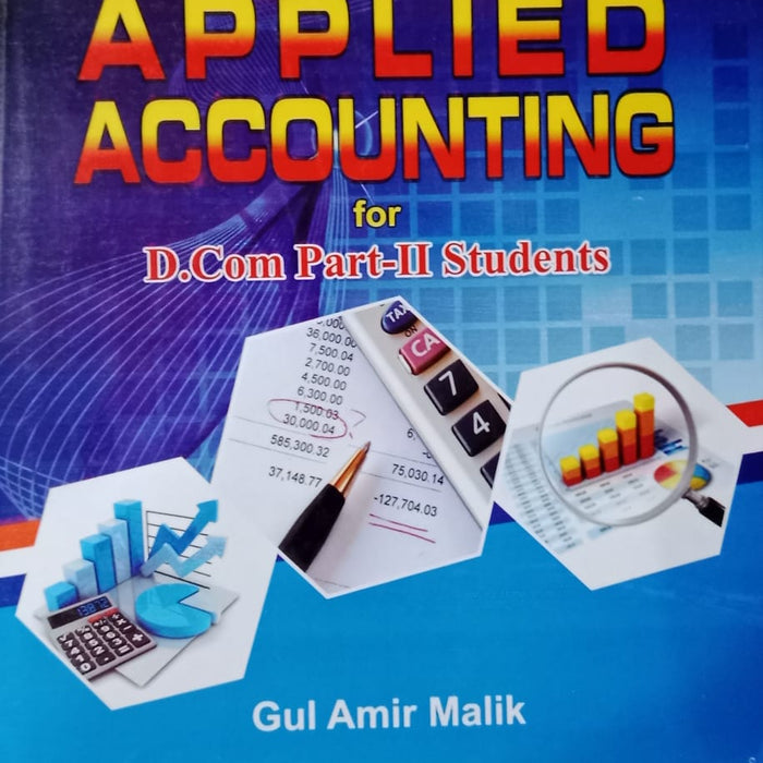 A Textbook Of Applied Accounting For D. Com Part - II