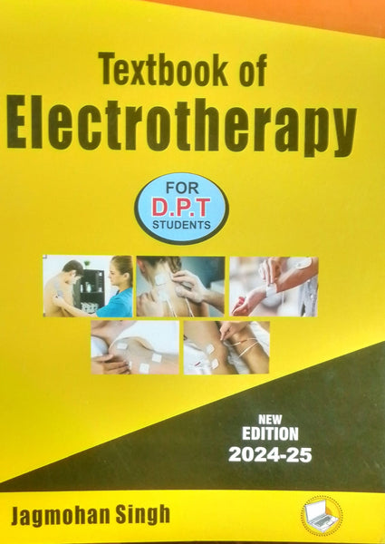 A Textbook Of Electrotherapy For D.P.T Students