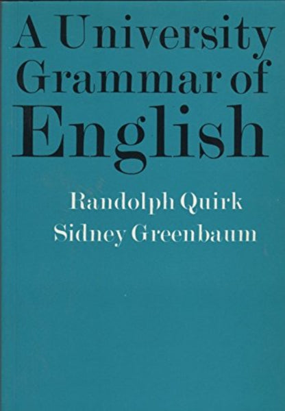 A University Grammar of English