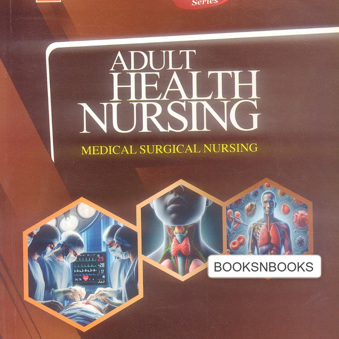 Adult Health Nursing (Innovative Series)