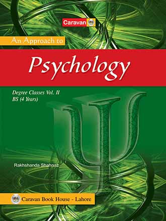 An Approach to Psychology for BS-Part-II, B.A.  by Prof. Hamid Khalil & Rakhshanda Shahnaz