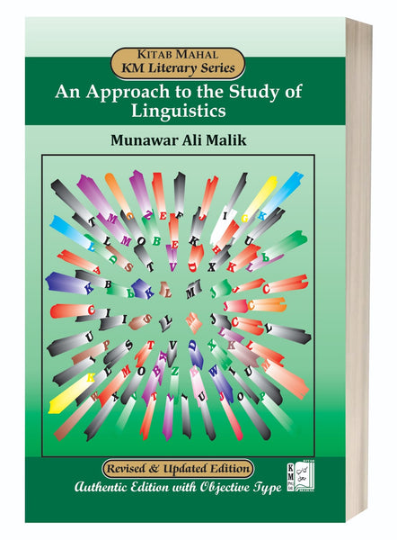 An Approach to the Study of Linguistics by Munawar Ali Malik – Kitab Mahal