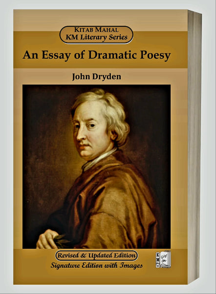 An Essay of Dramatic Poesy by John Dryden – Kitab Mahal