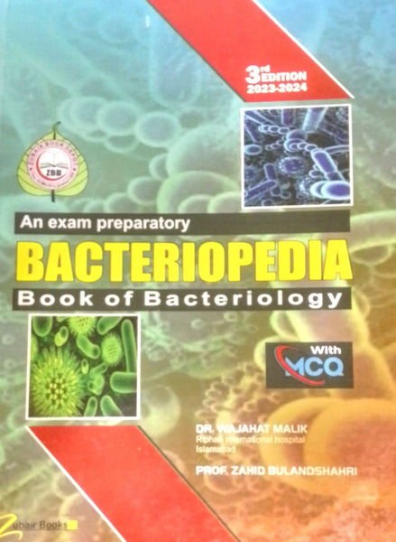 An Exam Preparatory Bacteriopedia: Book Of Bacteriology 