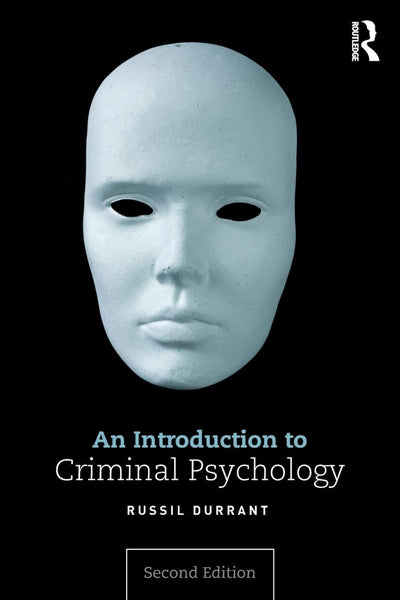 An Introduction to Criminal Psychology 2nd Edition