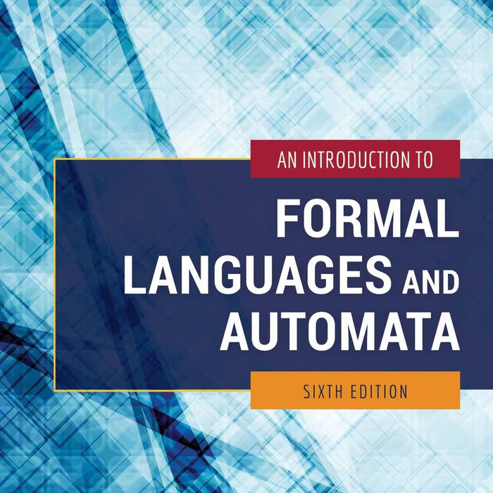 Formal Languages & Automata An Introduction 6th Edition By Linz Peter ...
