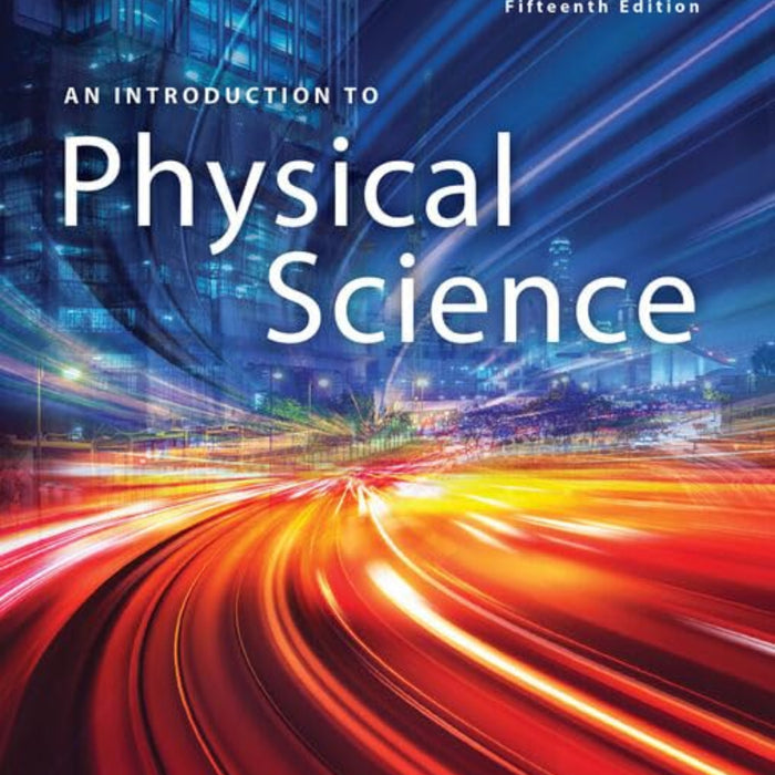 An Introduction to Physical Science 15th Edition