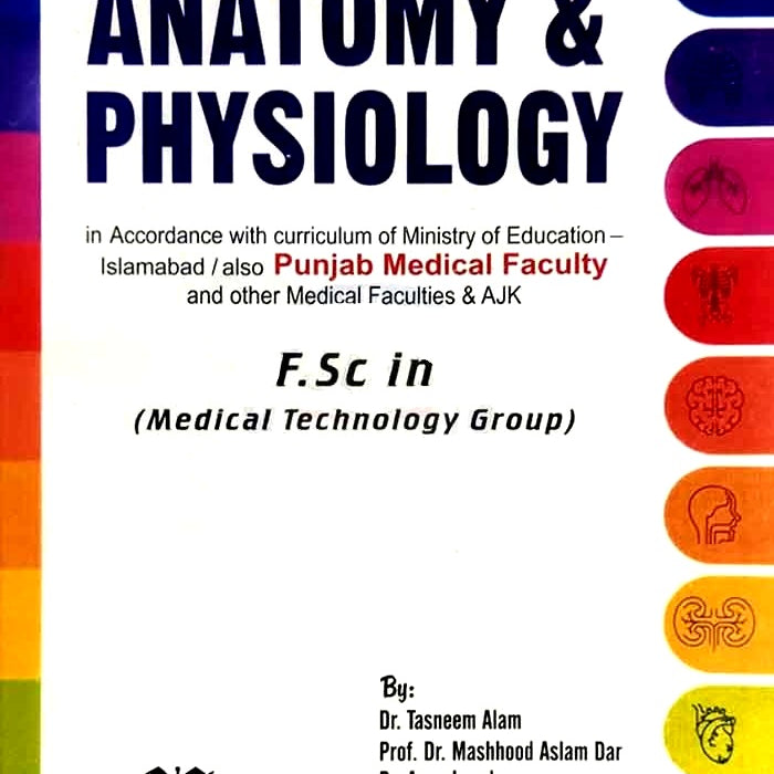 Daneyal Anatomy & Physiology For F.Sc by Dr Aqsa Javed