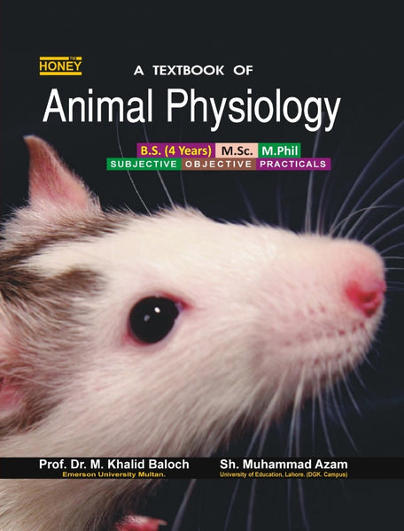 Honey: Animal Physiology For BS M.Sc By Dr Khalid Baloch