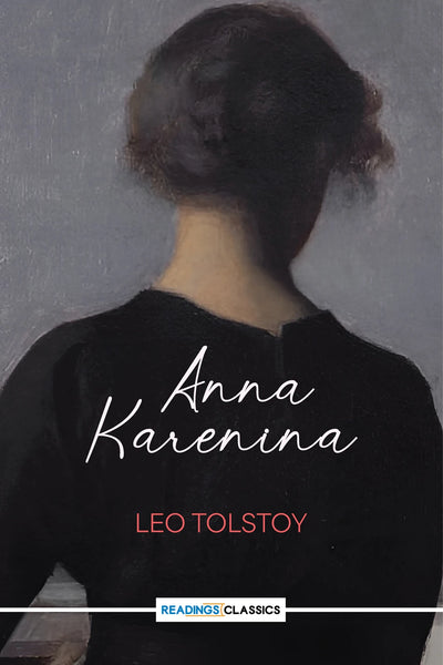 Anna Karenina (Readings Classics) 