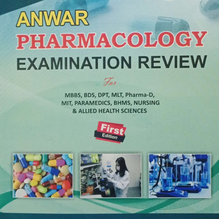 Anwar Pharmacology Examination Review