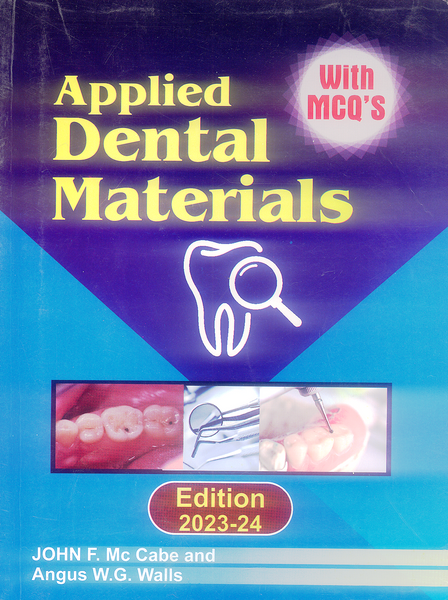 Applied Dental Materials With MCQs