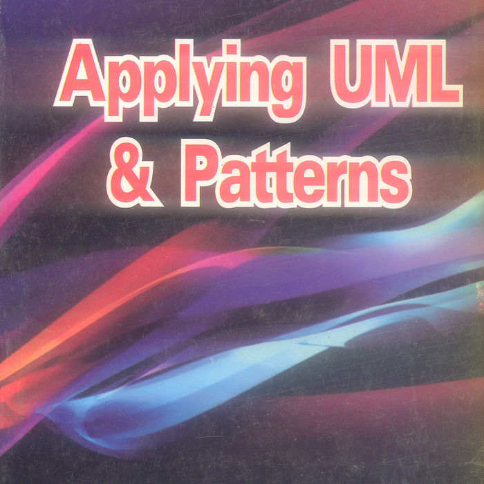 Applying UML and Patterns 3rd Edition