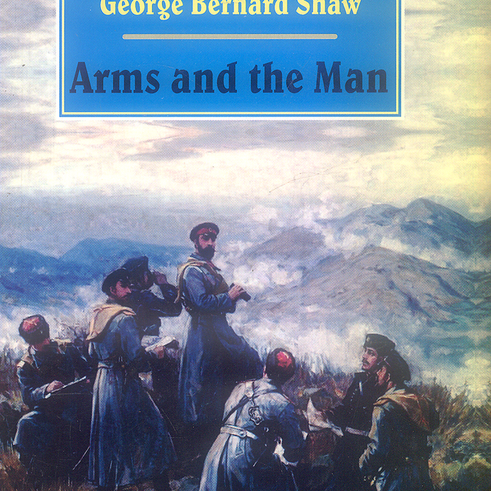 Arms And The Man by George Bernard Shaw – Kitab Mahal