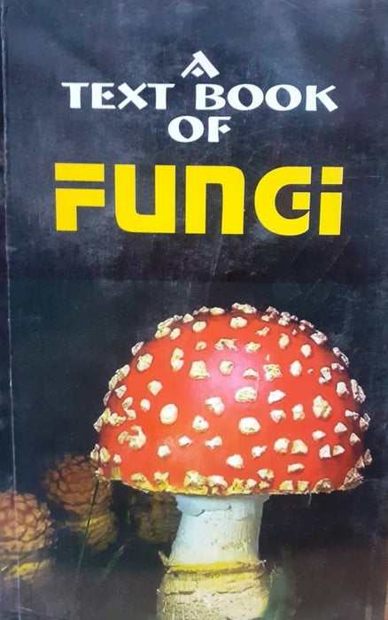 A Text Book Of Fungi by P. L. Kochar – Kitab Mahal