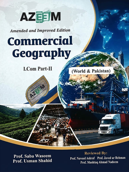 Azeem Commercial Geography For I.Com Part 2