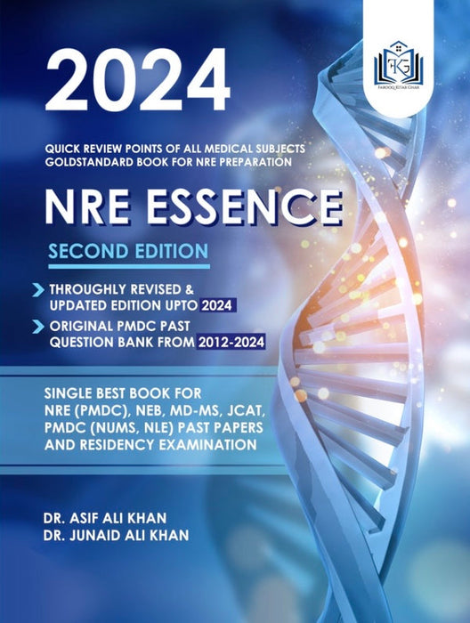 NRE ESSENCE 2024 2nd Edition For NRE, NEB, PMDC  By Dr Asif Khan