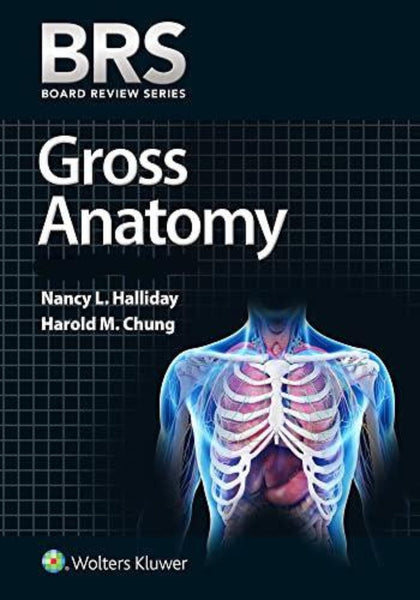 BRS Gross Anatomy