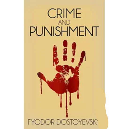 Crime and Punishment By Fyodor Dostoyevsky