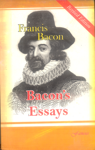 Bacons Essays By Francis Bacon - Famous