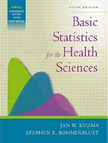 Basic Statistics for the Health Sciences 5th Edition