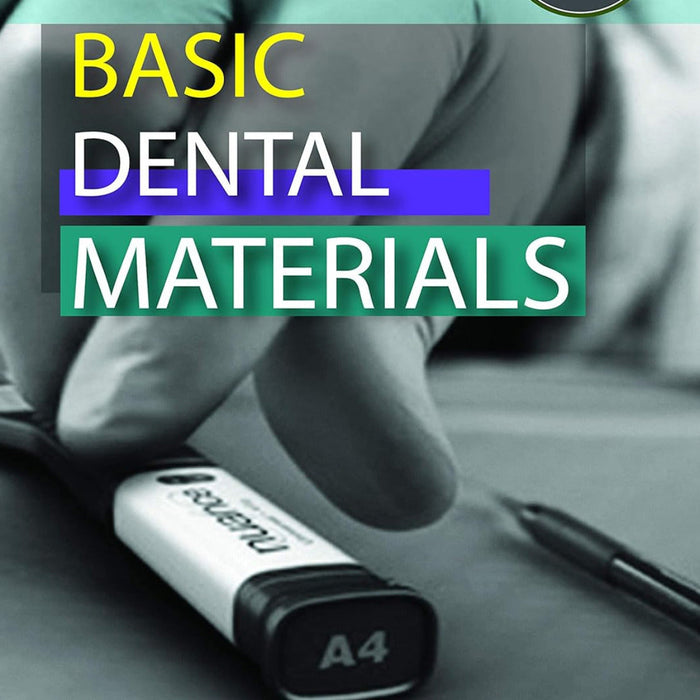 Basic Dental Materials 4th Edition