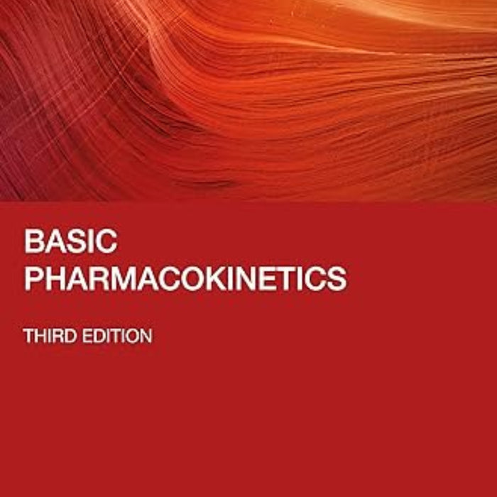 Basic Pharmacokinetics 3rd Edition