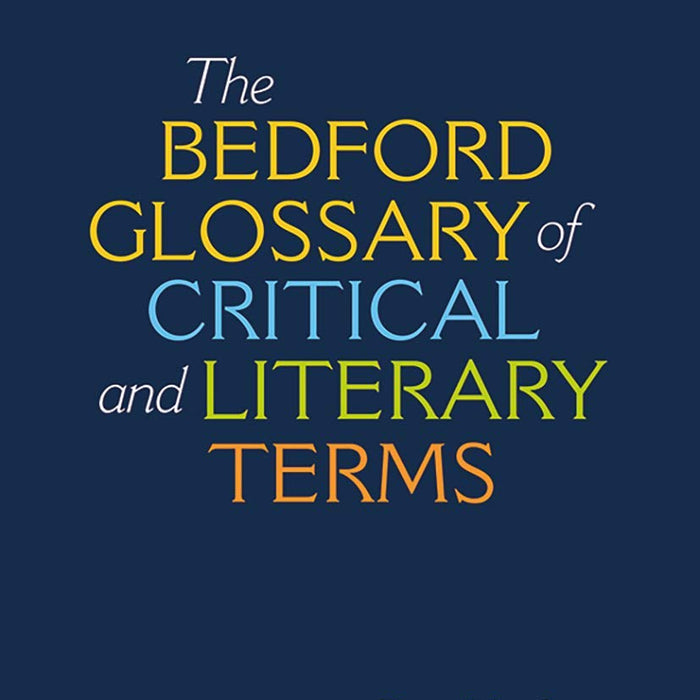 Bedford Glossary of Critical & Literary Terms 4th Edition