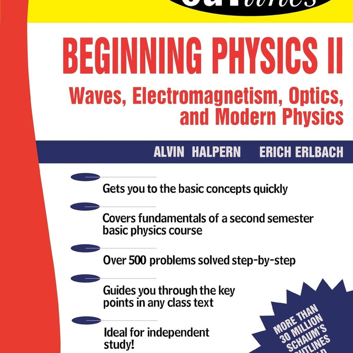 Beginning Physics II: Waves, Electromagnetism, Optics by Alvin Halpern 