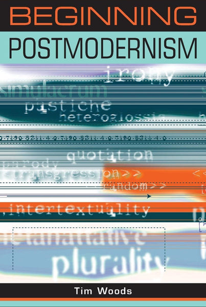 Beginning Postmodernism