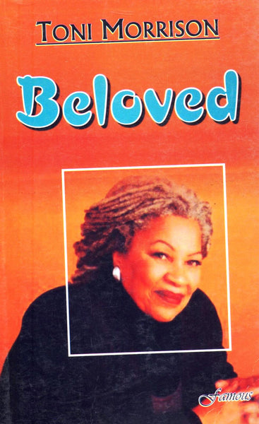 Beloved By Toni Morrison  Famous