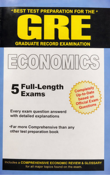 Best Test Preparation For The GRE - Graduate Record Examination Economics