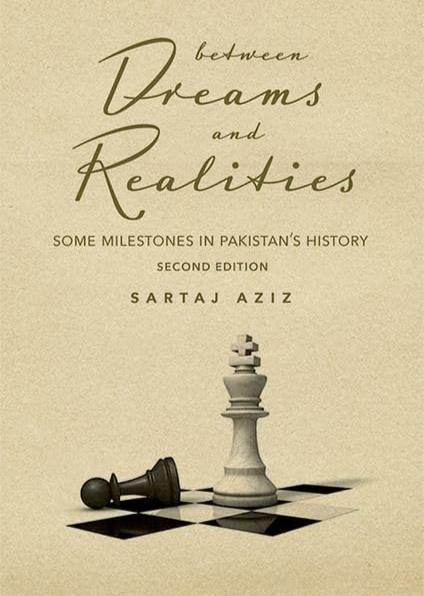 Between Dreams and Realities: Some Milestones in Pakistans History 