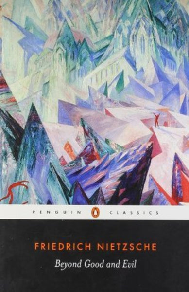 Beyond Good And Evil (Penguin Classics)