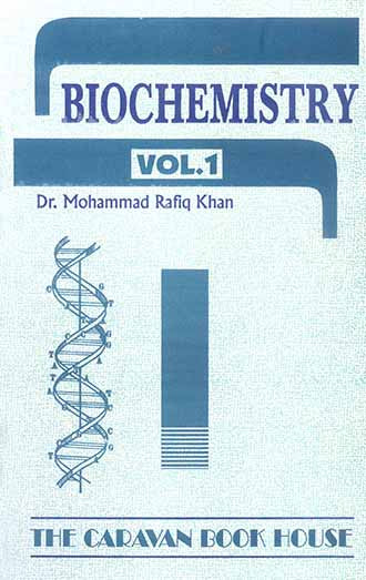 Biochemistry Vol I By Dr Muhammad Rafiq Khan -Caravan